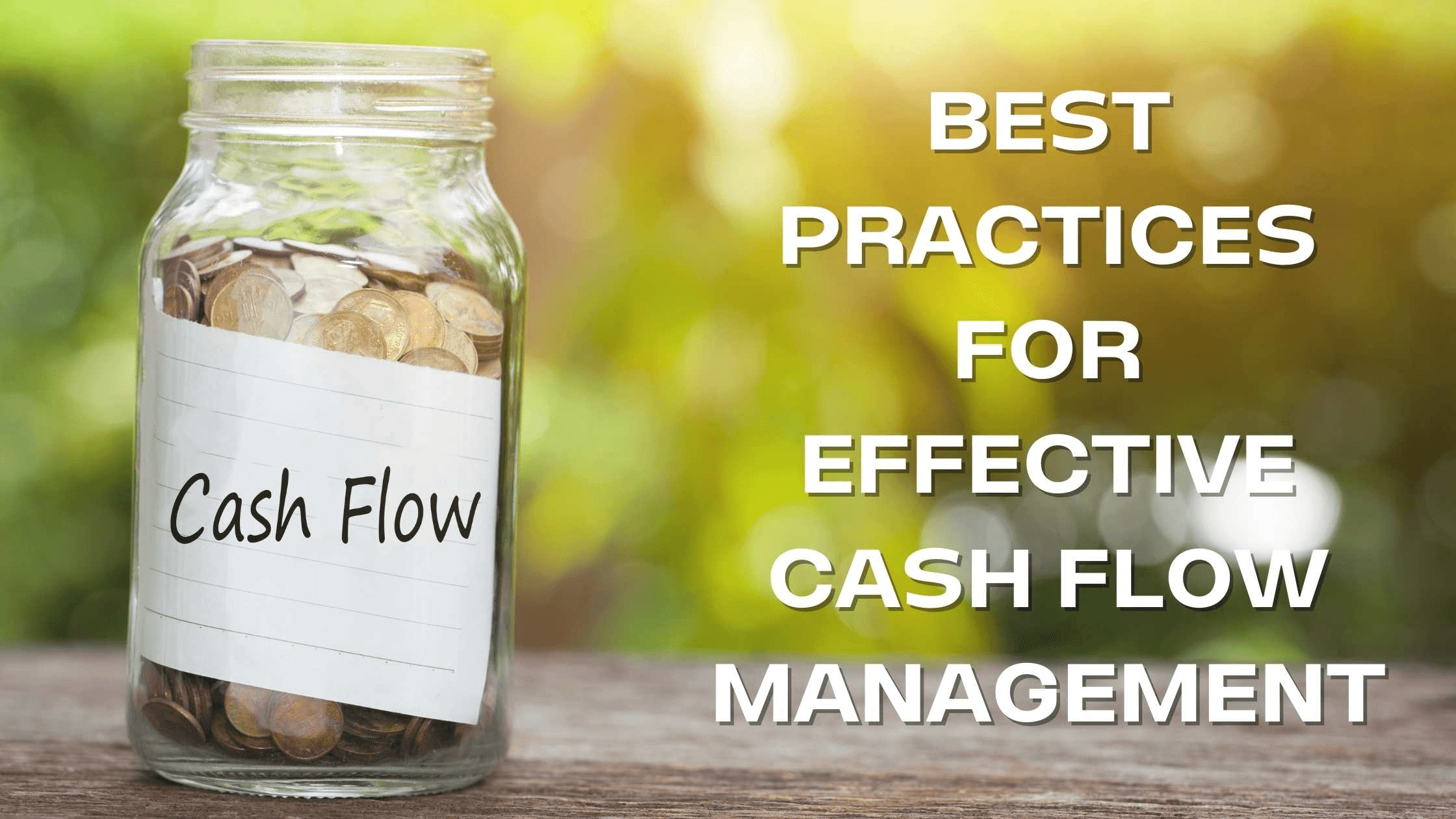 Best Practices For Effective Cash Flow Management Best Practices For Effective Cash Flow Management